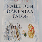 A. A. Milne : Nalle Puh ; Nalle Puh rakentaa talon - pikkukuva 2