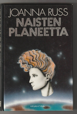 Joanna Russ : Naisten planeetta