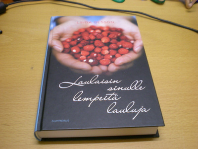 Linda Olsson: Laulaisin sinulle lempeitä lauluja
