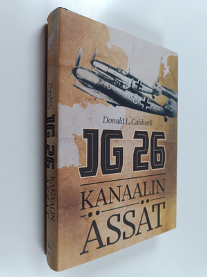 Donald L. Caldwell : JG 26 : Kanaalin ässät