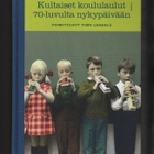 Kultaiset koululaulut 70-luvulta nykypäivään, Tammi 2009, K4 - pikkukuva 1