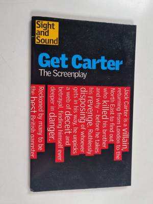 Mike Hodges : Get Carter : a screenplay