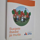 Suojele itseäsi ja muita : kodin turvaopas - pikkukuva 1