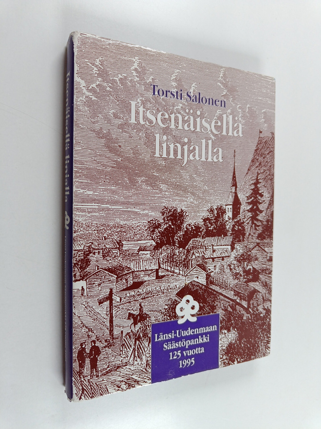 Torsti Salonen : Itsenäisellä linjalla : Länsi-Uudenmaan ...
