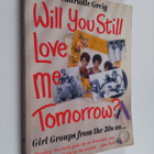 Charlotte Greig : Will you still love me tomorrow? : Girl... - pikkukuva 1