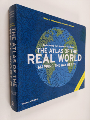 Daniel Dorling : The atlas of the real world : mapping th...