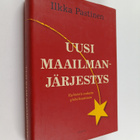 Ilkka Pastinen : Uusi maailmanjärjestys : kylmästä sodast... - pikkukuva 1