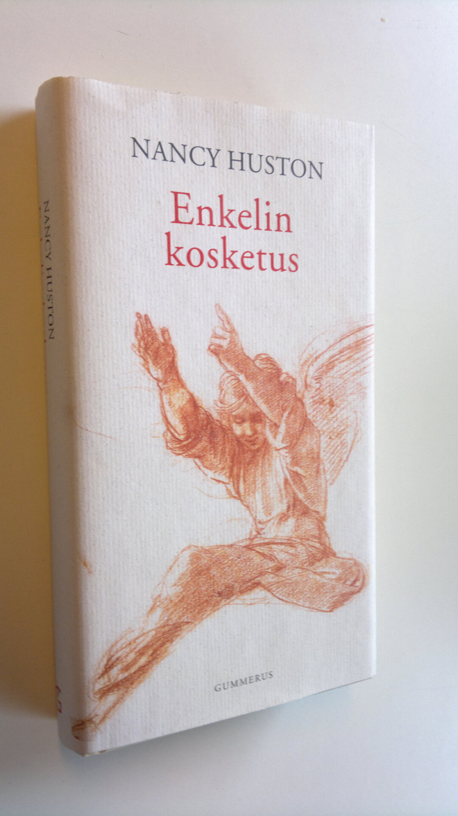 Nancy Huston : Enkelin kosketus