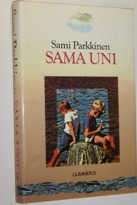 Sami Parkkinen : Sama uni