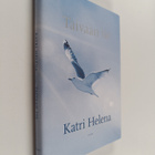 Katri Helena Kalaoja : Taivaan tie (signeerattu) - pikkukuva 1