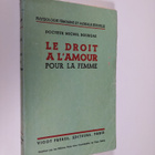 Michel Bourgas : Le Droit a l'Amour pour le Femme - pikkukuva 1