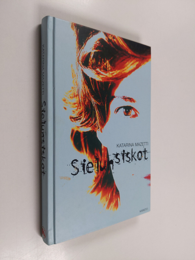 Katarina Mazetti : Sielunsiskot