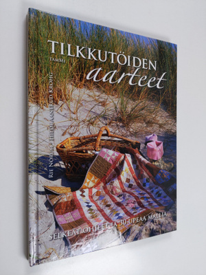 Rie Norum : Tilkkutöiden aarteet : selkeät ohjeet ja 30 u...