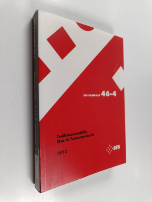 Teollisuusventtiilit Osa 4 : Tuotestandardit = Industrial...