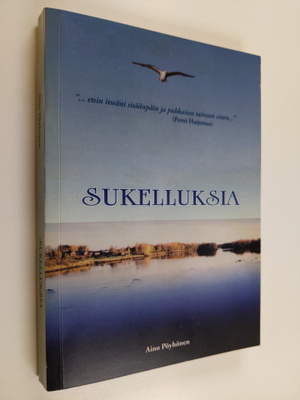 Aino Pöyhönen : Sukelluksia karjalaistytön elämään 1943-