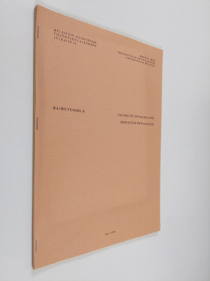 Raimo Tuomela : Causality, Ontology, and Deductive Explan...