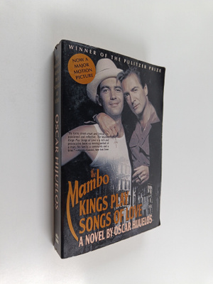 Oscar Hijuelos : The Mambo Kings Play Songs of Love