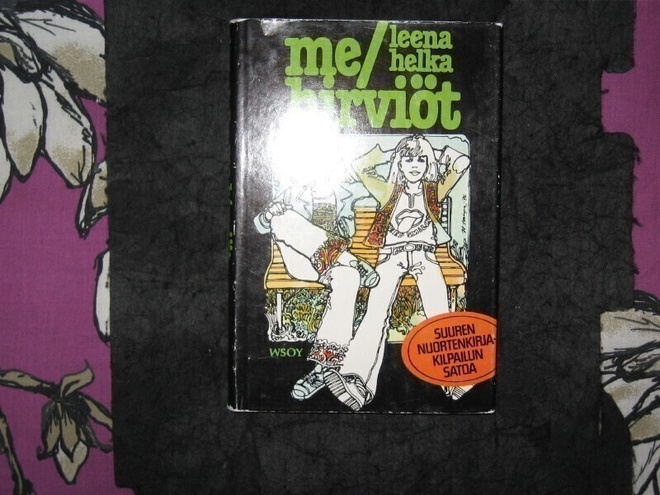Leena Helka**Me hirviöt v.1976 1.painos