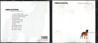 VIBRAKÖÖRI . CD-LEVY . PITKÄLLE KÄVELYLLE