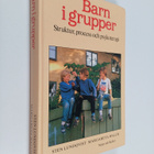 Sten Lundqvist : Barn i grupper : struktur, process och p... - pikkukuva 1