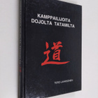 Tero Laaksonen : Kamppailijoita dojolta datamilta - pikkukuva 1