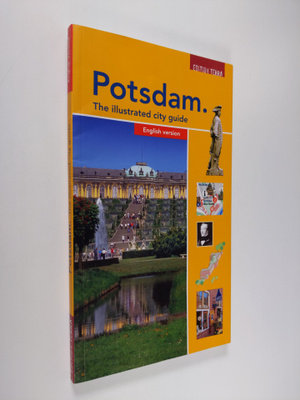Potsdam : the illustrated city guide