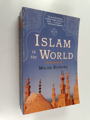Malise Ruthven : Islam in the World