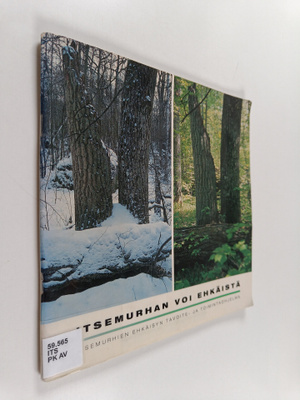 Itsemurhan voi ehkäistä : itsemurhien ehkäisyn tavoite- j...
