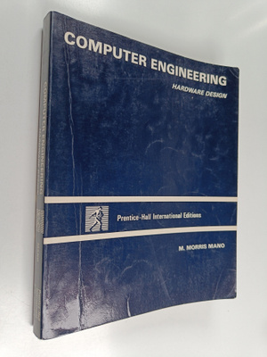 M. Morris Mano : Computer engineering : Hardware design