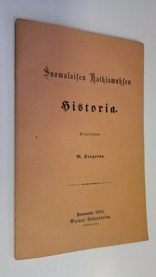 V. J. G Krogerus : Suomalaisen katkismuksen historia