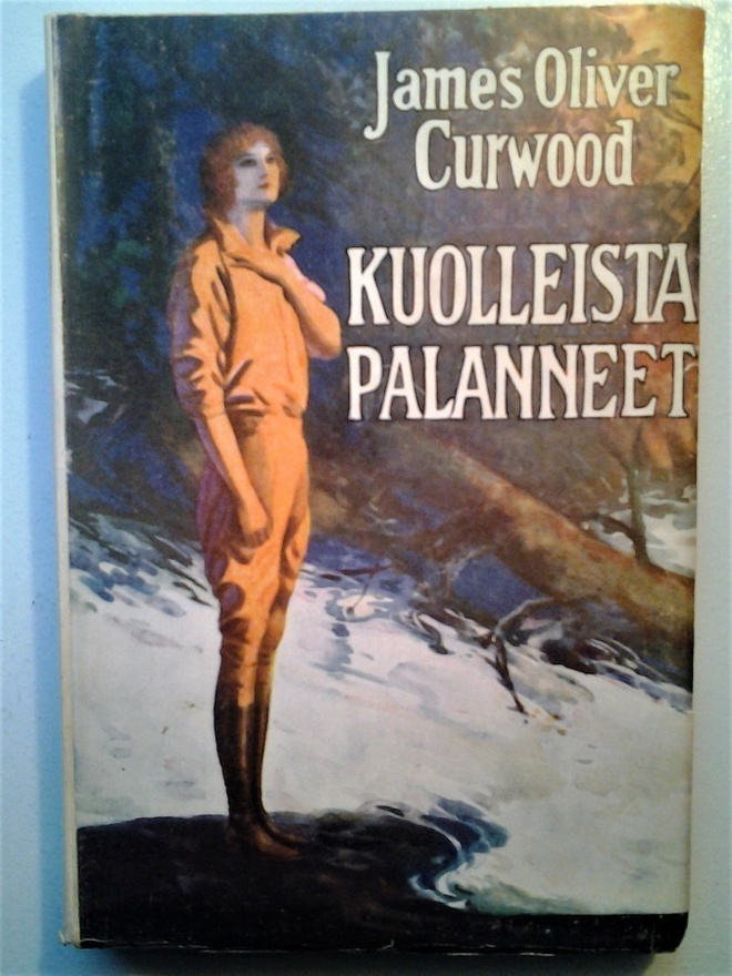Curwood James Oliver: Kuolleista palanneet, v. 1927, 1.p.
