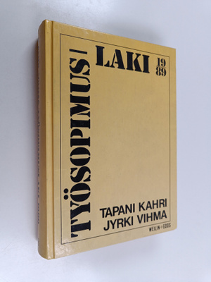Tapani Kahri : Työsopimuslaki 1989