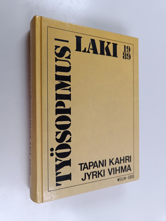 Tapani Kahri : Työsopimuslaki 1989