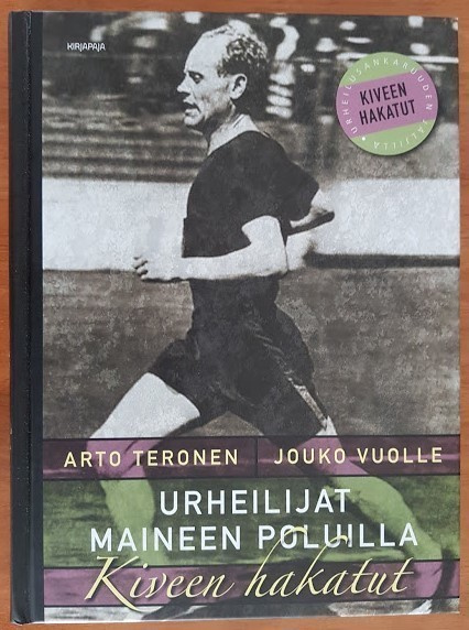 Arto Teronen & Jouko Vuolle: Urheilijat maineen poluilla