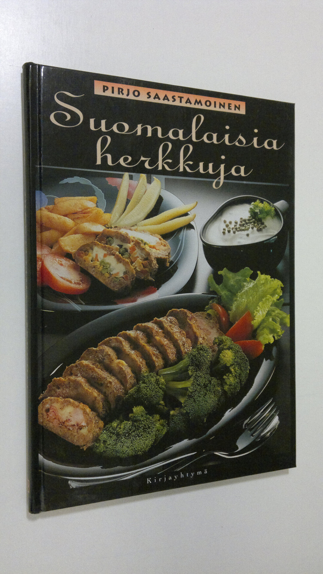 Pirjo Saastamoinen : Suomalaisia herkkuja