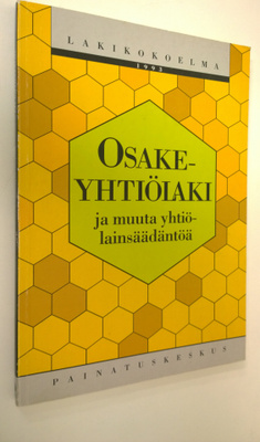Raimo (toim.) Luhtanen : Osakeyhtiölaki ja muuta yhtiölai...