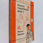 Pierre Daninos : Major Thompson and I, Pierre Daninos - pikkukuva 1