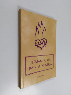 Jesajan kirja ; Danielin kirja : käännösehdotus