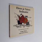 Hannu Sainio ym. : Einon ja Toivon seikkailut : Toivon ha... - pikkukuva 1