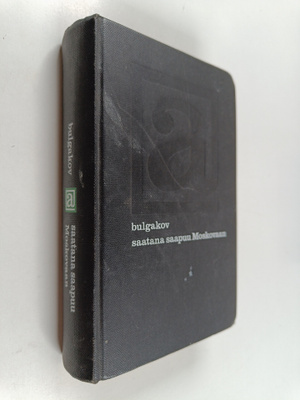 Mihail Bulgakov : Saatana saapuu Moskovaan
