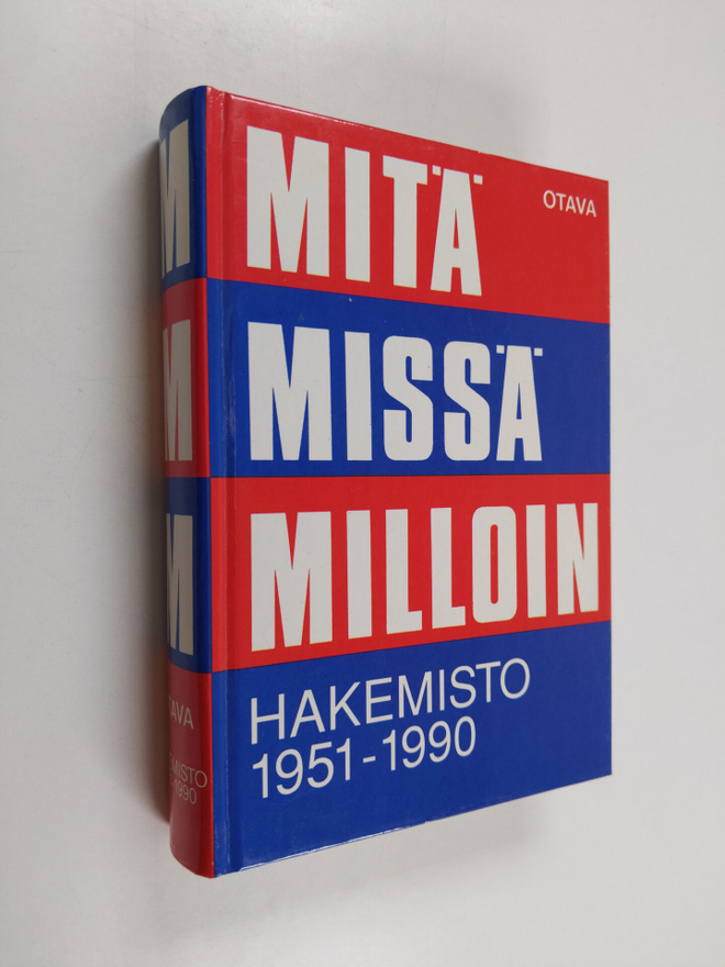 Mitä missä milloin : hakemisto 1951-90