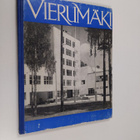 Vierumäki : Suomen Urheiluopisto Finska Idrottsinstitutet... - pikkukuva 1