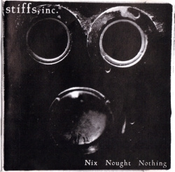 Stiffs, Inc. - Nix Nought Nothing (CD)