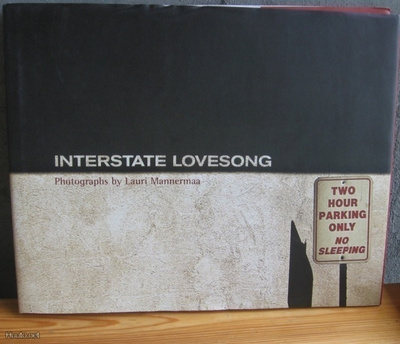 Lauri Mannermaa: Interstate Lovesong. Helsinki 2008. 144 s.