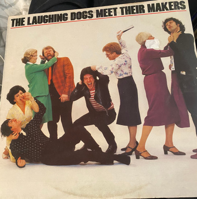 Laughing Dogs: Meet Their Makers 1980 LP