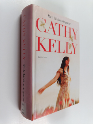 Cathy Kelly : Mehiläiskuningatar