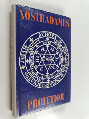Åke Ohlmarks : Nostradamus profetior : Quatrainer i urval...