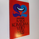Veijo Meri : Kaksi komediaa - pikkukuva 1