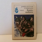 James Oliver Curwood : Kazan, susikoira - pikkukuva 1