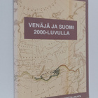 Petri (toim.) Kekäle : Venäjä ja Suomi 2000-luvulla : Hel... - pikkukuva 1
